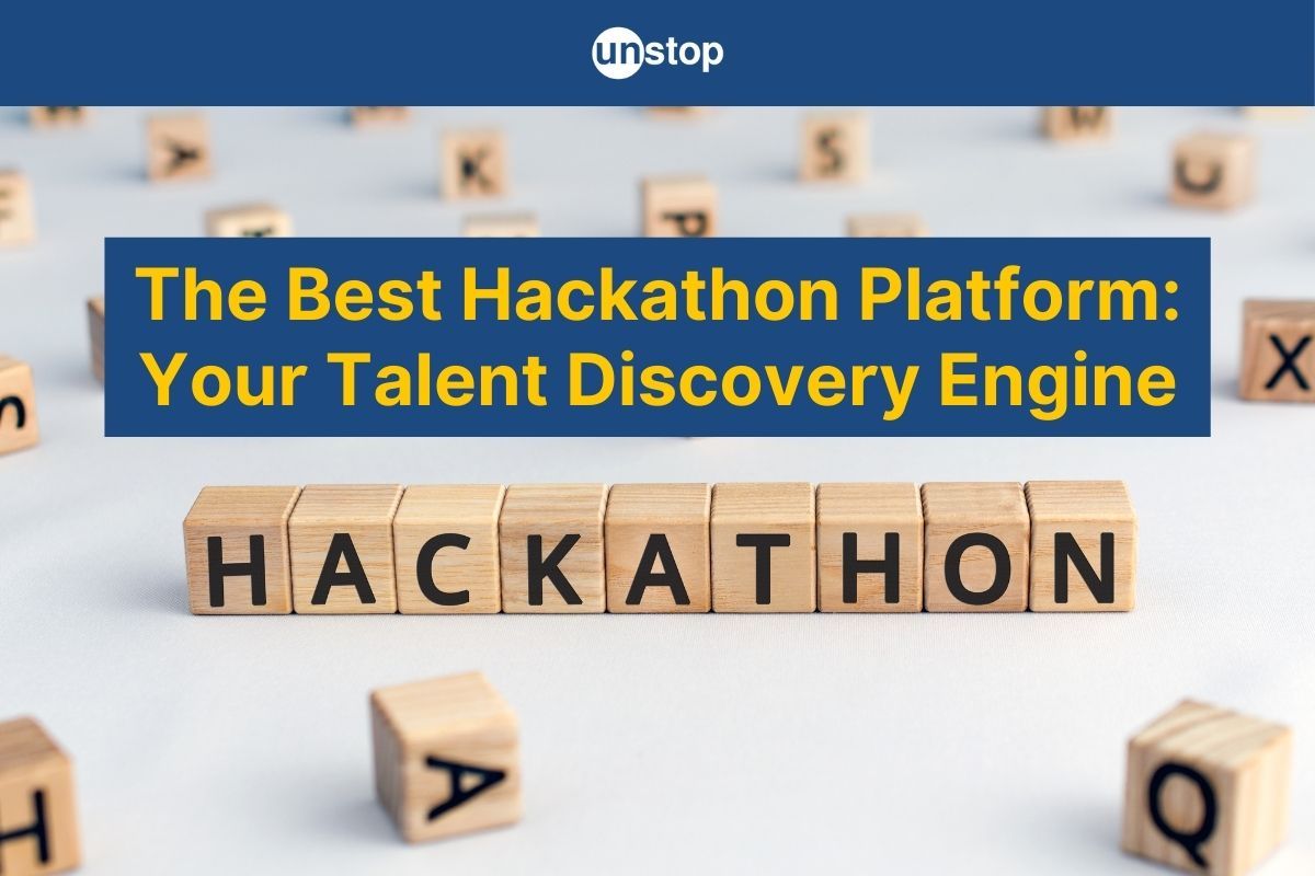 The Best Hackathon Platform: Why Unstop Stands Out